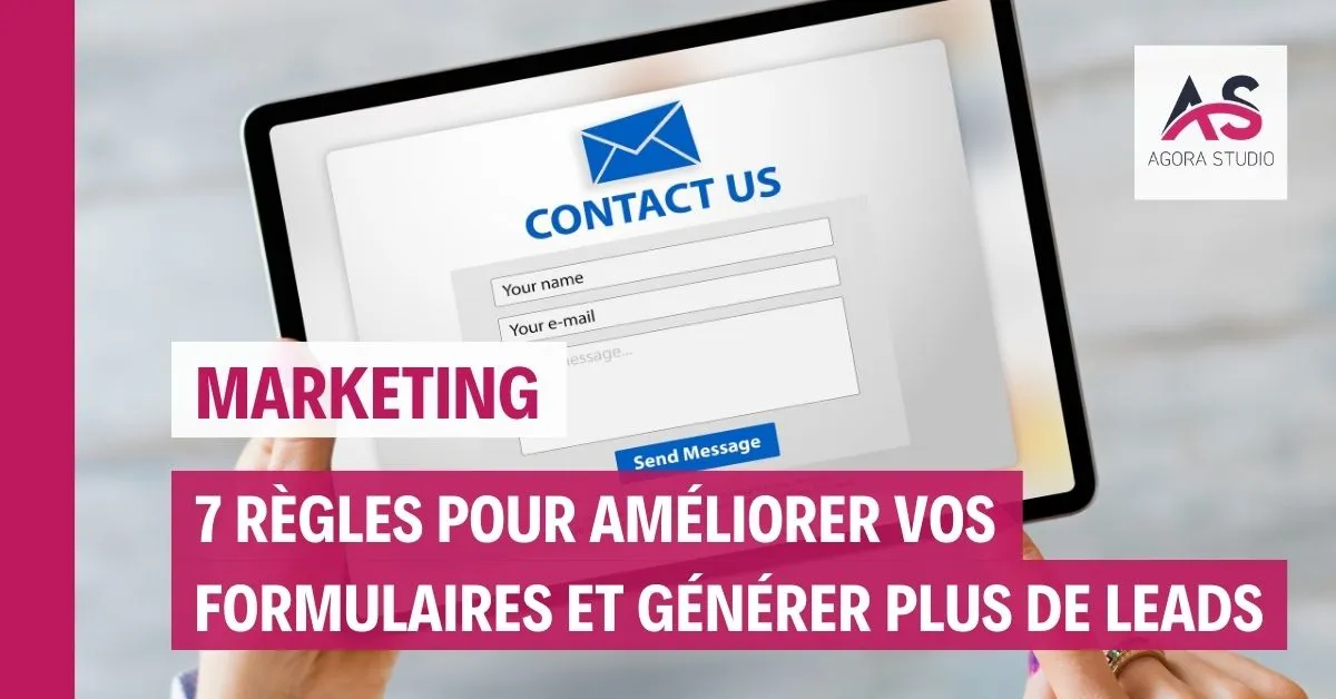 Améliorez vos formulaires en 7 règles pour plus de leads