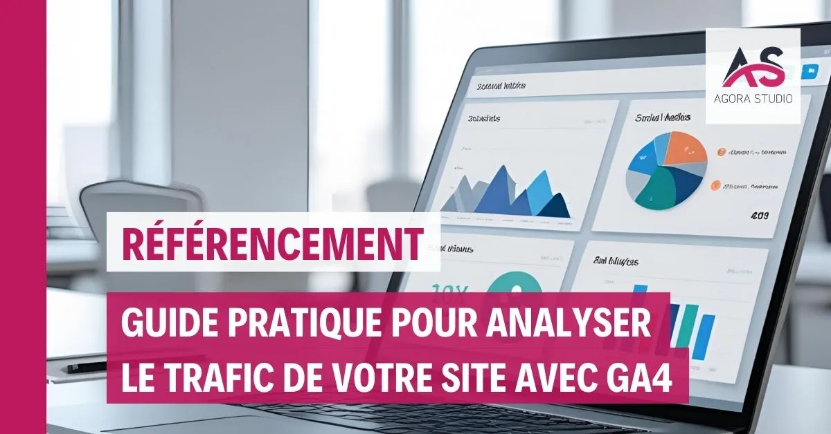 Analyser le trafic de votre site avec Google Analytics