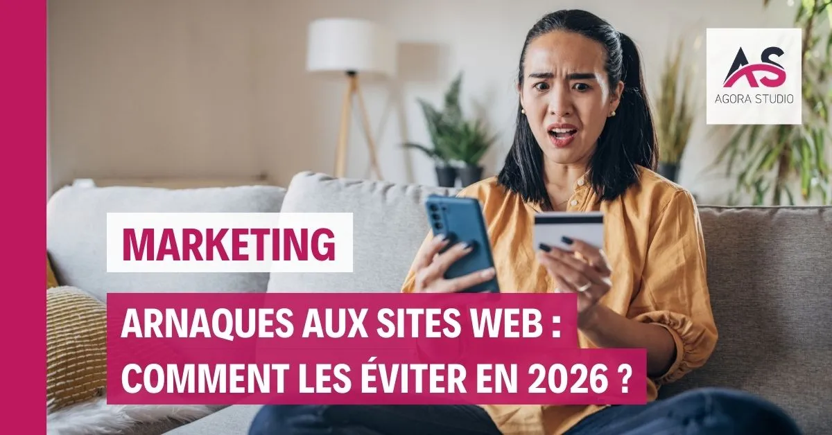 Arnaques aux sites web : comment les éviter en 2026 ?