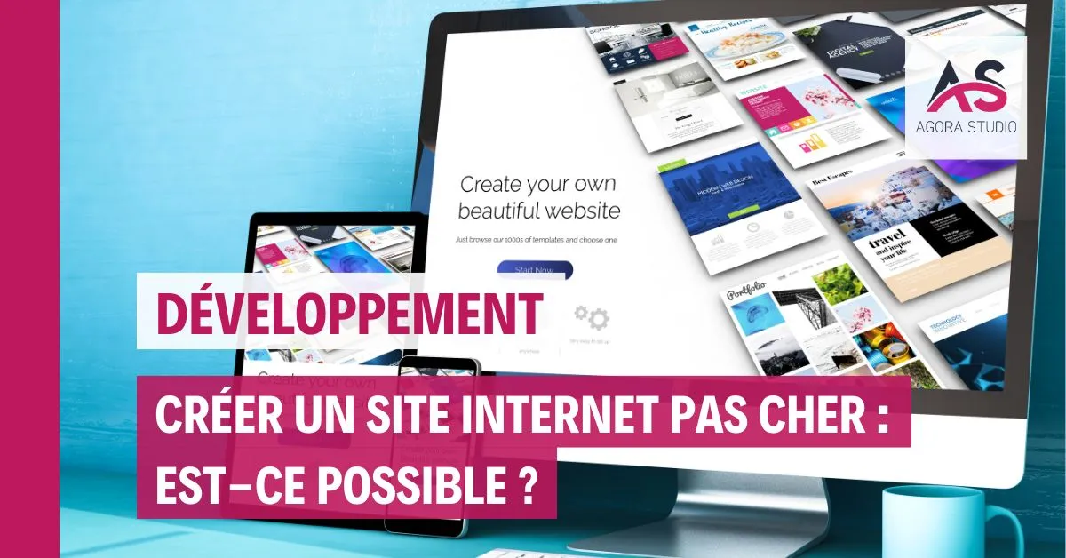 Créer un site internet pas cher : est-ce possible ?