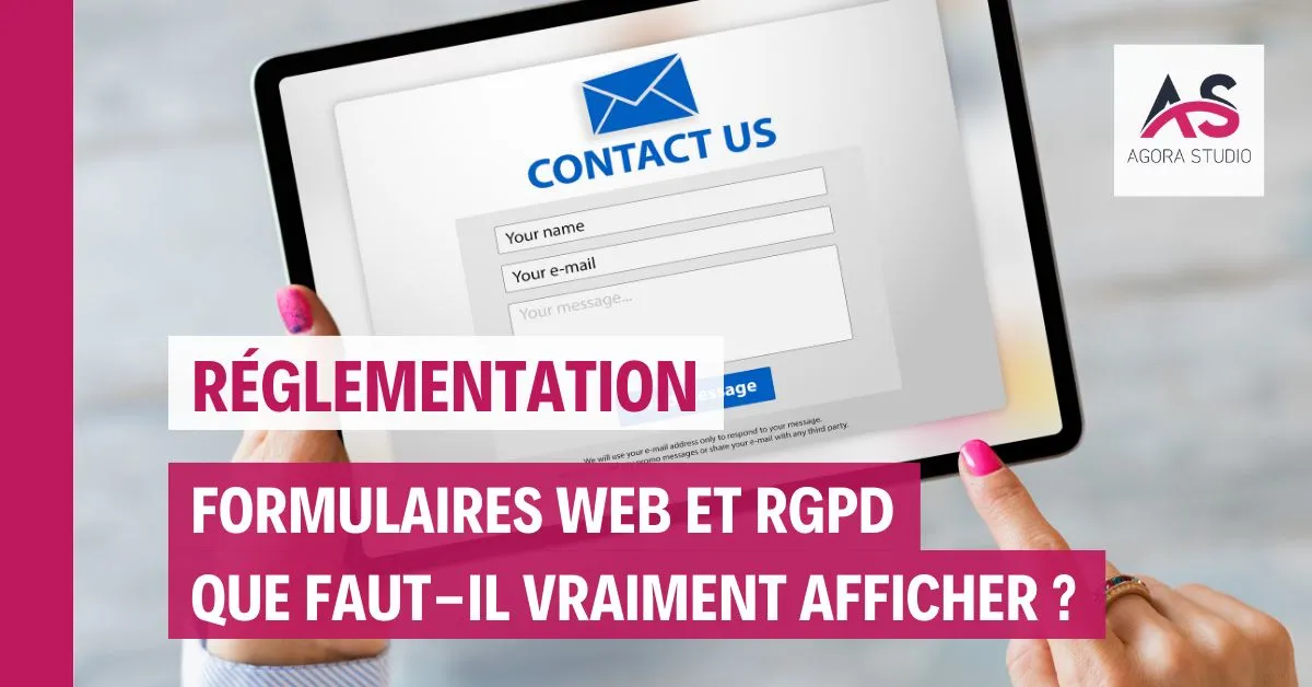 Formulaire web et RGPD : que faut-il vraiment afficher ?
